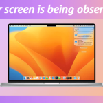 Fix Your Screen is Being Observed